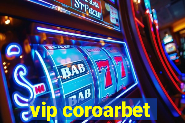 vip coroarbet